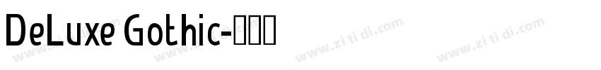 DeLuxe Gothic字体转换